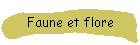 Faune et flore